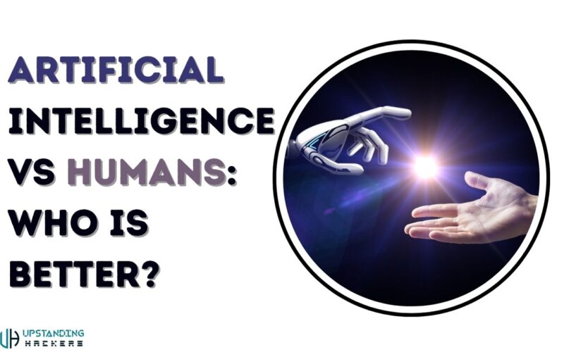 Artificial Intelligence VS Humans: Who Is Better?