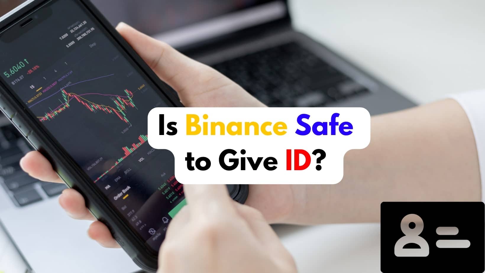 Is Binance Safe to Give ID