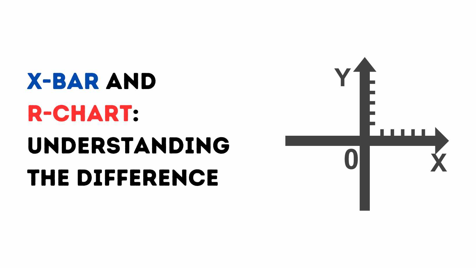 X Bar And R Chart Understanding The Difference 7762