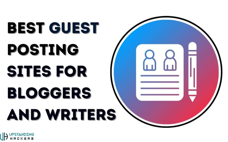 The Best Guest Posting Sites for Bloggers and Writers