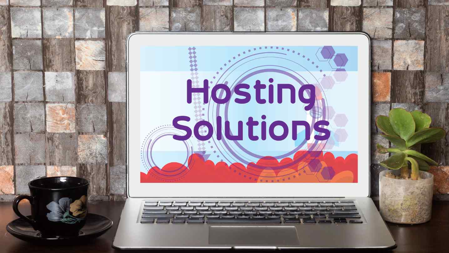 Hosting Solutions