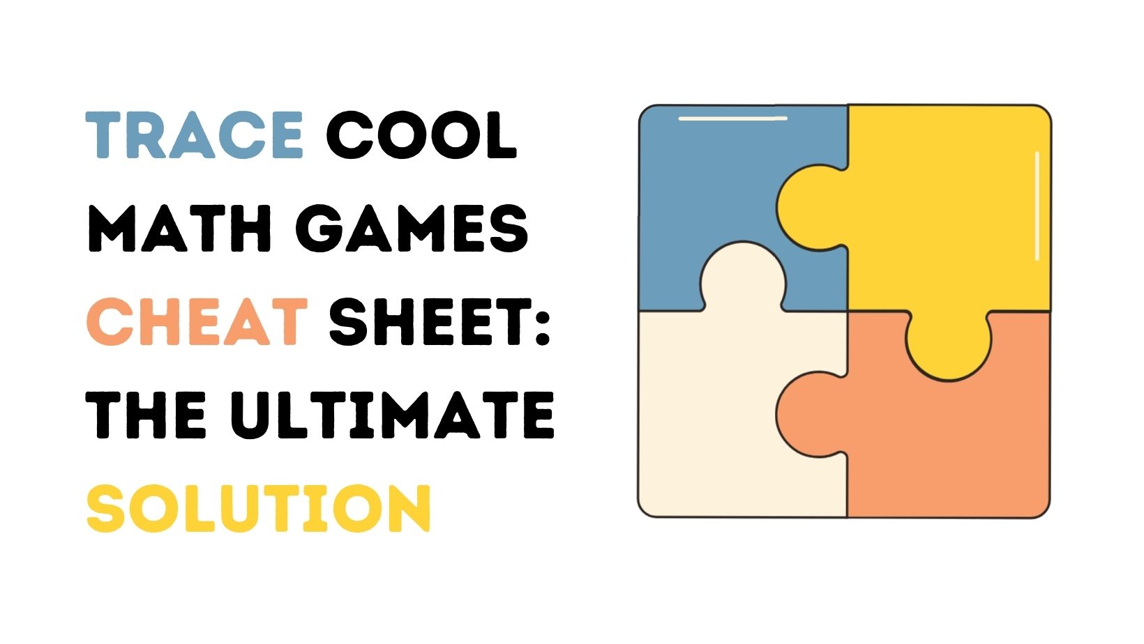 Trace Cool Math Games Cheat Sheet The Ultimate Solution