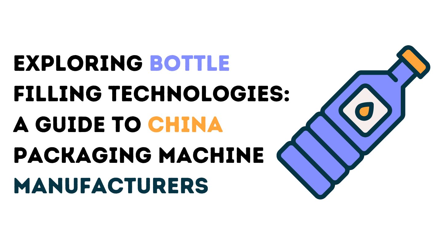 Bottle Filling Technologies