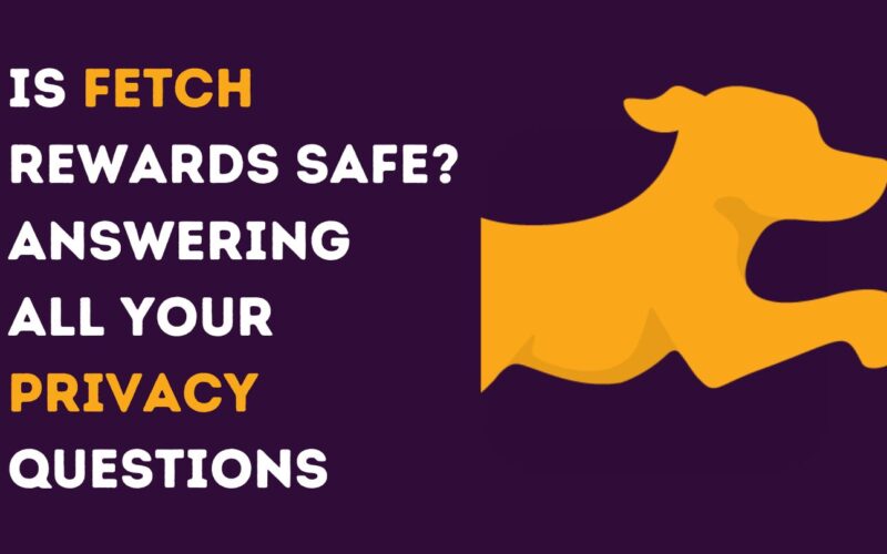 Is Fetch Rewards Safe