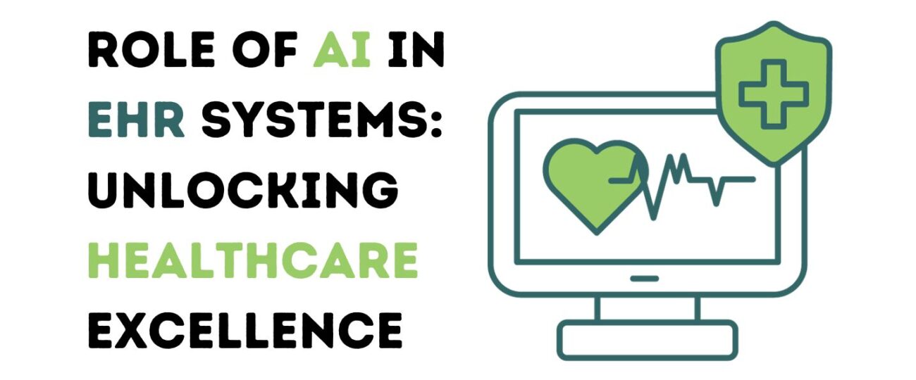 Role of AI in EHR Systems: Unlocking Healthcare Excellence