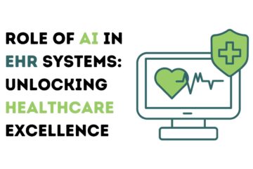 Role of AI in EHR Systems: Unlocking Healthcare Excellence