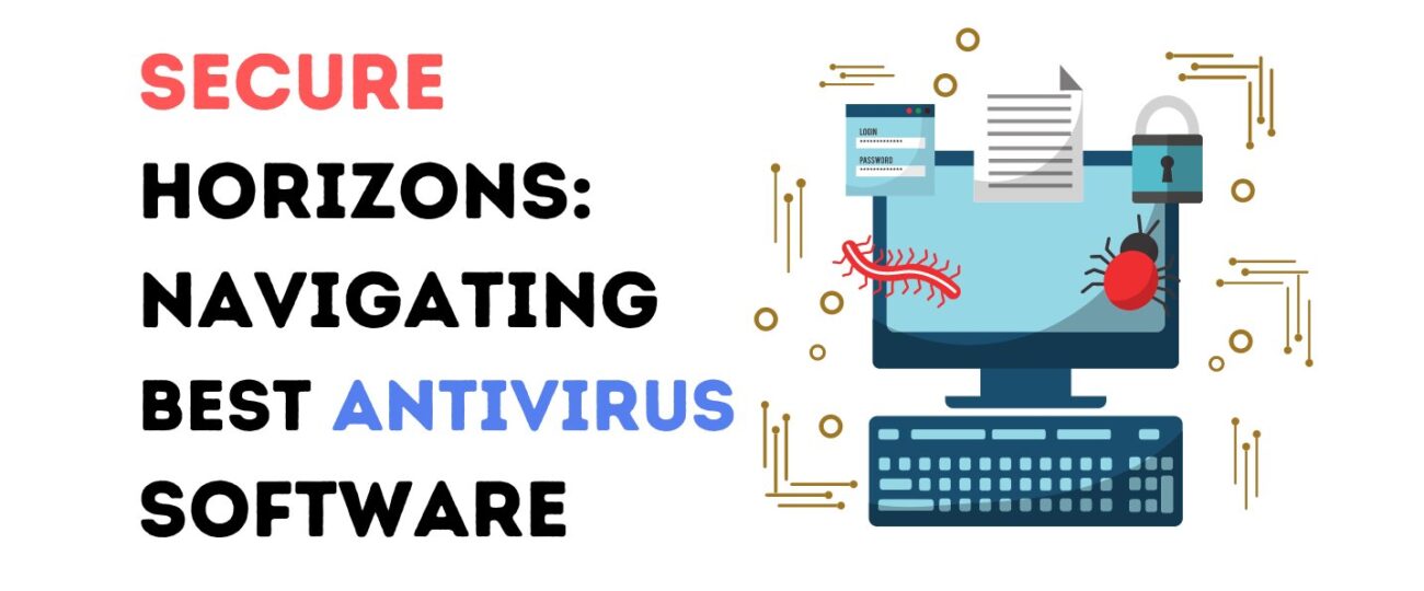 Best Antivirus Software Options