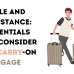 Style and Substance: Essentials to Consider in Carry-On Luggage