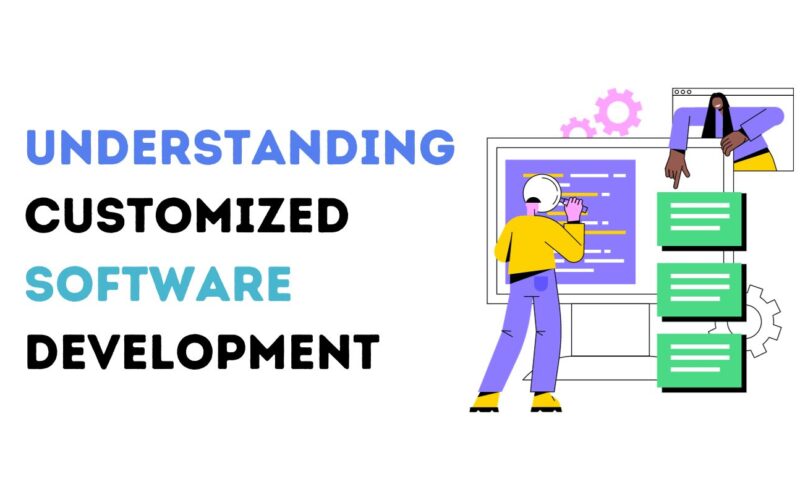 Customized Software Development