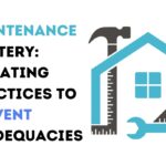 Maintenance Mastery: Elevating Practices to Prevent Inadequacies