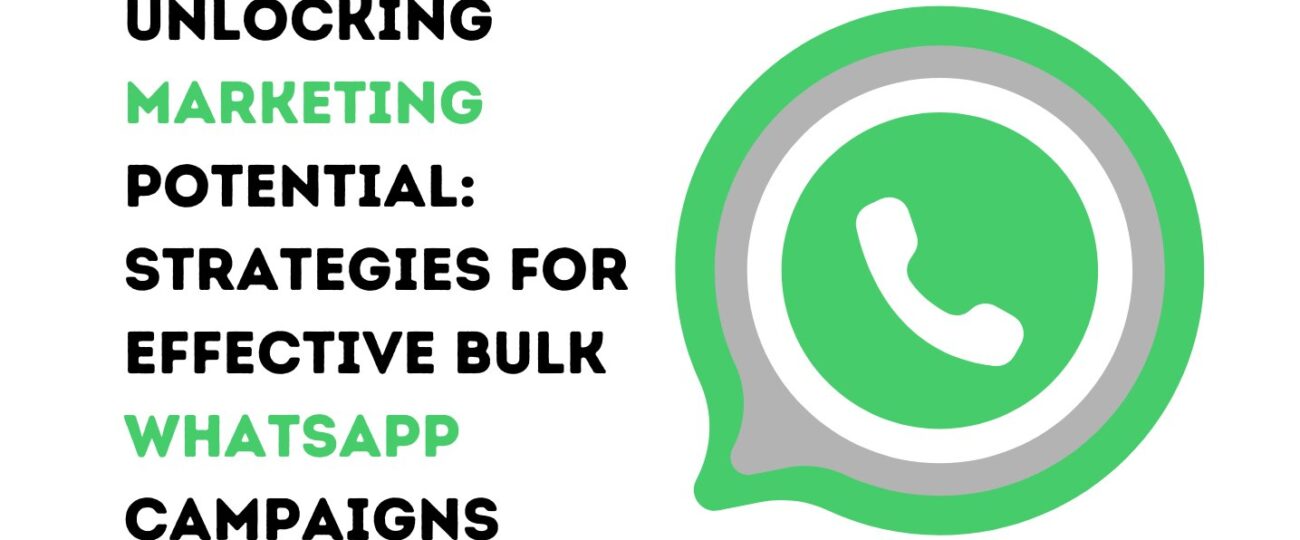 Bulk WhatsApp Campaigns