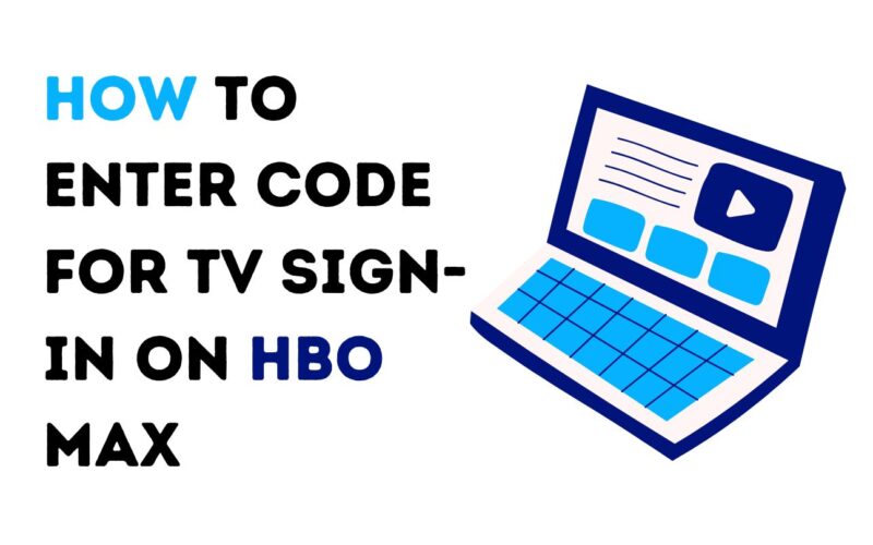 Unlocking Your Streaming Experience: How to Enter Code for TV Sign-In on HBO Max