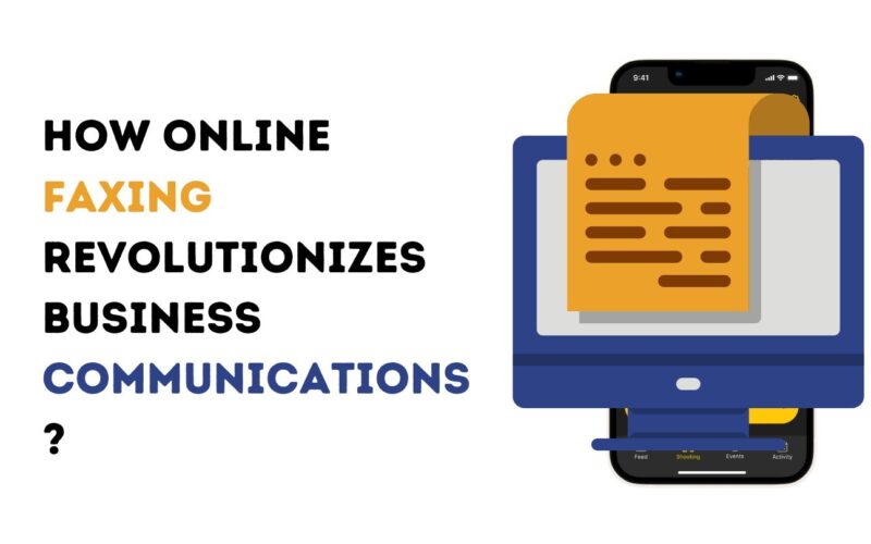 How Online Faxing Revolutionizes Business Communications?