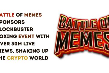 Battle of Memes Sponsors Blockbuster Boxing Event with Over 30M Live Views, Shaking Up the Crypto World