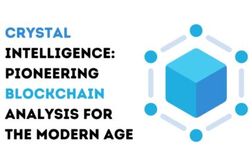 Crystal Intelligence: Pioneering Blockchain Analysis for the Modern Age