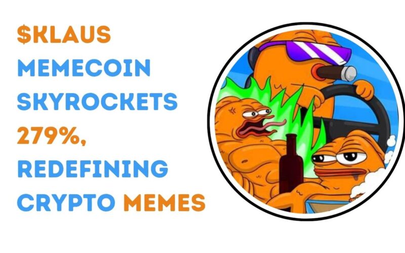 $KLAUS Cryptocurrency Sees Explosive 279% Growth, Signaling a New Era for Memecoins