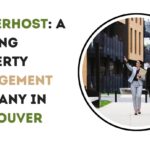 MasterHost: A Leading Property Management Company in Vancouver