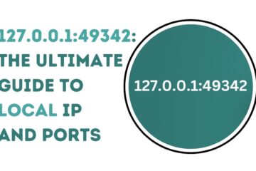 127.0.0.1:49342: The Ultimate Guide to Local IP and Ports