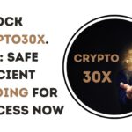 Unlock Crypto30x.com: Safe Efficient Trading for Success Now