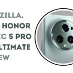 Geekzilla.tech Honor Magic 5 Pro: An Ultimate Review