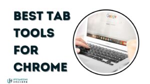 Tab Tools for Chrome