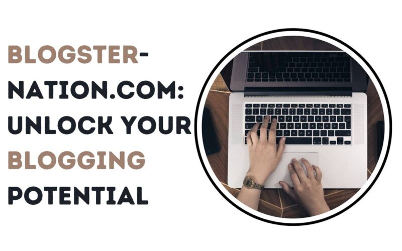 Blogsternation.com: Unlock Your Blogging Potential