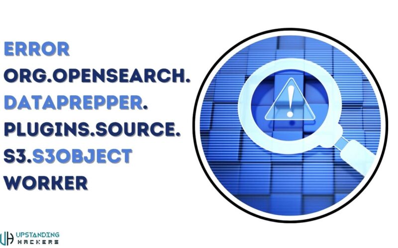 Error org.opensearch.dataprepper.plugins. source.s3.s3objectworker