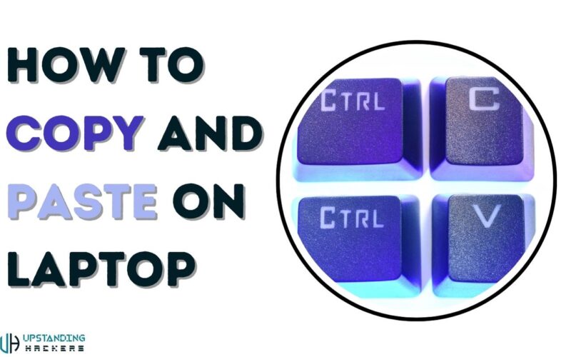 How to Copy and Paste on Laptop