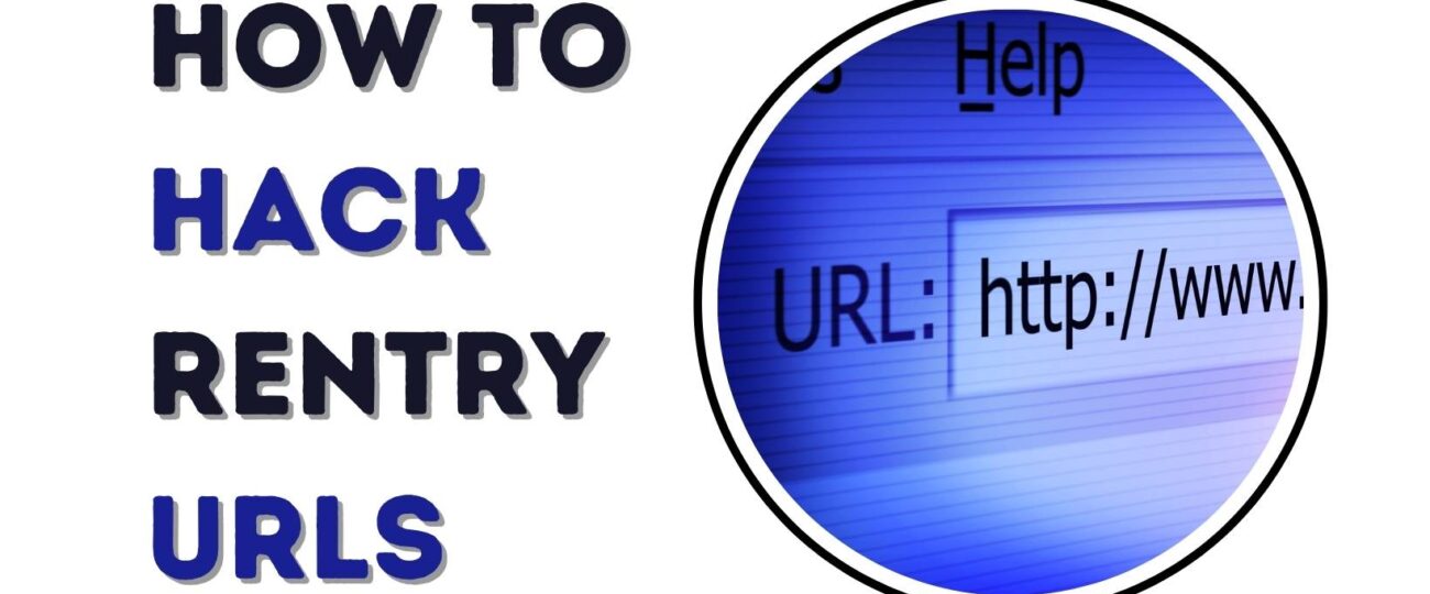 How to Hack Rentry URLs