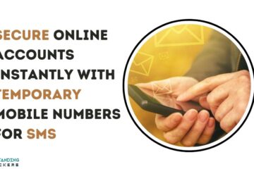 Secure Online Accounts Instantly with Temporary Mobile Numbers for SMS