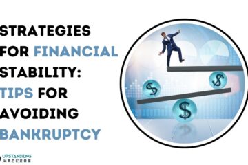 Strategies for Financial Stability: Tips for Avoiding Bankruptcy