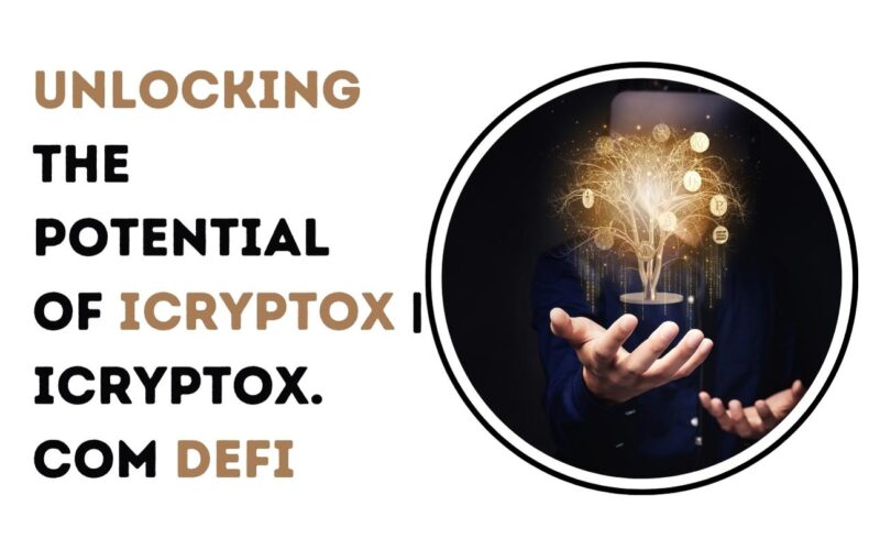 Unlocking the Potential of iCryptoX | iCryptoX.com Now