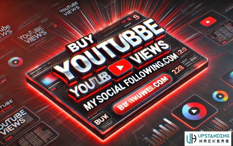 Buy YouTube Views MySocialFollowing.com