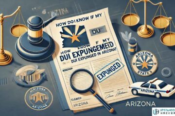 How Do I Know if My DUI Was Expunged Arizona?