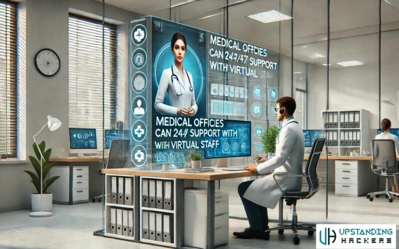 Medical Offices Can Achieve 24/7 Support with Virtual Staff