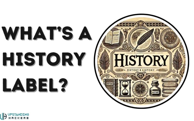 Whats a history label