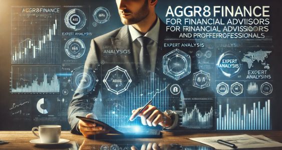 Aggr8Finance for Financial Advisors and Professionals